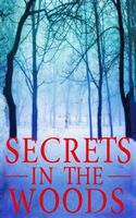 Secrets in the Woods