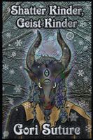 Shatter Kinder, Geist Kinder