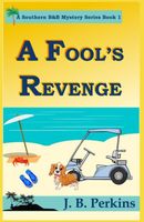 A Fool's Revenge