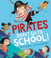 Pirates Don't Go to School!