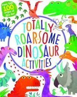 Totally Roarsome Dinosaur Activities