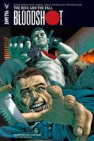 Bloodshot, Volume 2: The Rise and the Fall