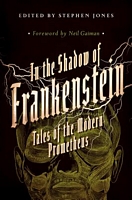 In the Shadow of Frankenstein