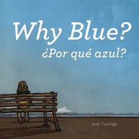 Por Que Azul // Why Blue