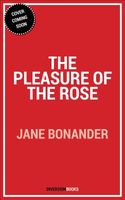 The Pleasure of the Rose