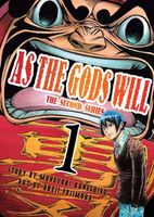 As the Gods Will The Second Series: Volume 1