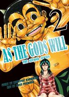 As the Gods Will The Second Series: Volume 2