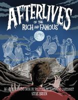 Afterlives of the Rich and Famous