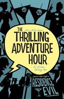 The Thrilling Adventure Hour Vol. 3