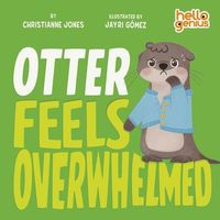 Otter Feels Overwhelmed