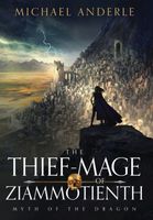 The Thief-Mage of Ziammotienth