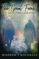 The Great Forest and Other Love Stories