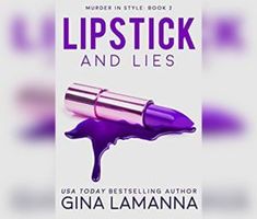 Lipstick and Lies