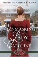 Unmasking Lady Caroline