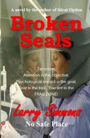 Broken Seals: No Safe Place