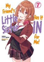 My Friend's Little Sister Has It In for Me! Volume 7