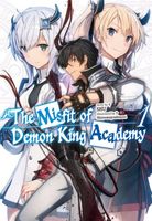 The Misfit of Demon King Academy: Volume 1