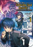 Let This Grieving Soul Retire: Volume 1 (Light Novel)