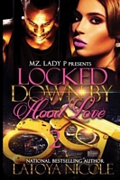 Locked Down by Hood Love 2