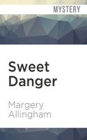 Sweet Danger