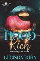 Hood Rich: A Dope A** Love Story