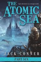 The Atomic Sea: Volume Six