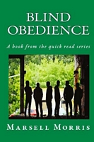 Blind Obedience