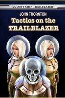 Tactics on the Trailblazer