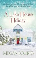 A Lake House Holiday