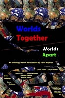 Worlds Together, Worlds Apart