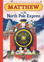 Matthew on the North Pole Express