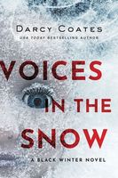 voices in the snow by darcy coates