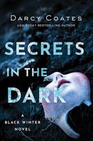 Secrets in the Dark