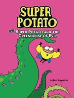 Super Potato and the Greenhouse of Evil