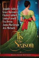 Tis the Season:  Regency Yuletide Short Stories