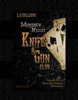 Monday Night Knife & Gun Club