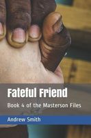 Fateful Friend