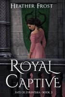 Royal Captive