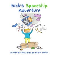 Nick's Spaceship Adventure