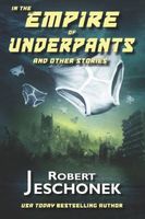 In the Empire of Underpants and Other Stories