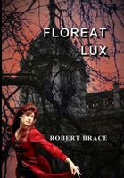 FLOREAT LUX