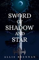 Sword of Shadow and Star