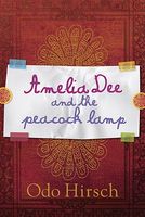 Amelia Dee and the Peacock Lamp