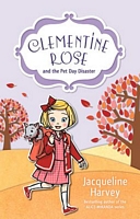 Clementine Rose and the Pet Day Disaster