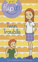 Twin Trouble