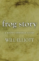 The Frog Story - A Happy Endings Story