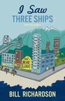 I Saw Three Ships: Stories