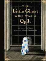 The Little Ghost Who Was a Quilt - Gift Edition