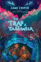 To Trap a Taniwha