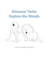 Dinosaur Twins Explore the Woods